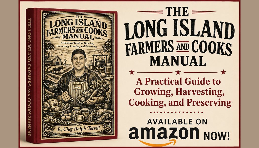 The Long Island Farmers and Cooks Manual — available on Amazon